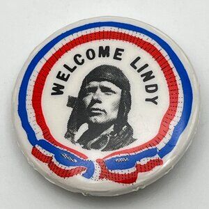 Vintage Welcome Lindy Pinback Button Charles Lindberg Pin Aviator Patriotic